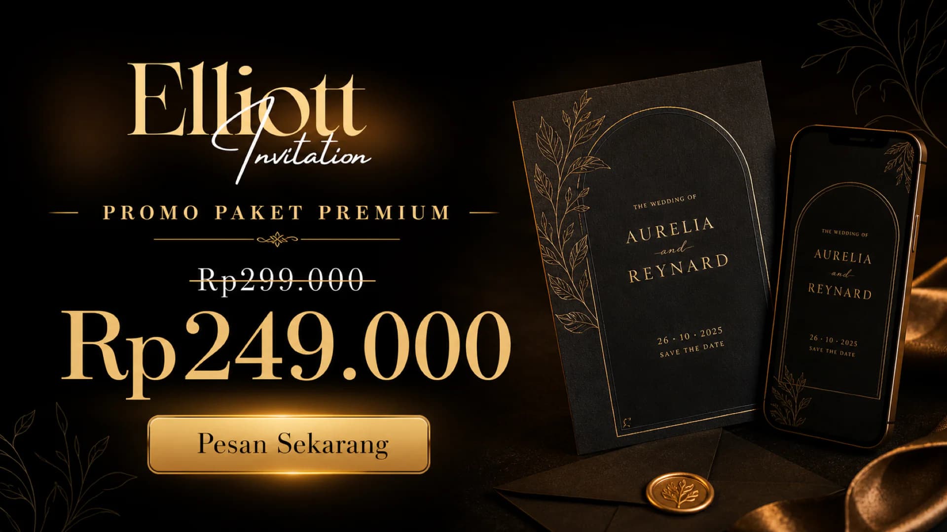 Promo Paket Premium Elliott Invitation dari Rp299.000 menjadi Rp249.000